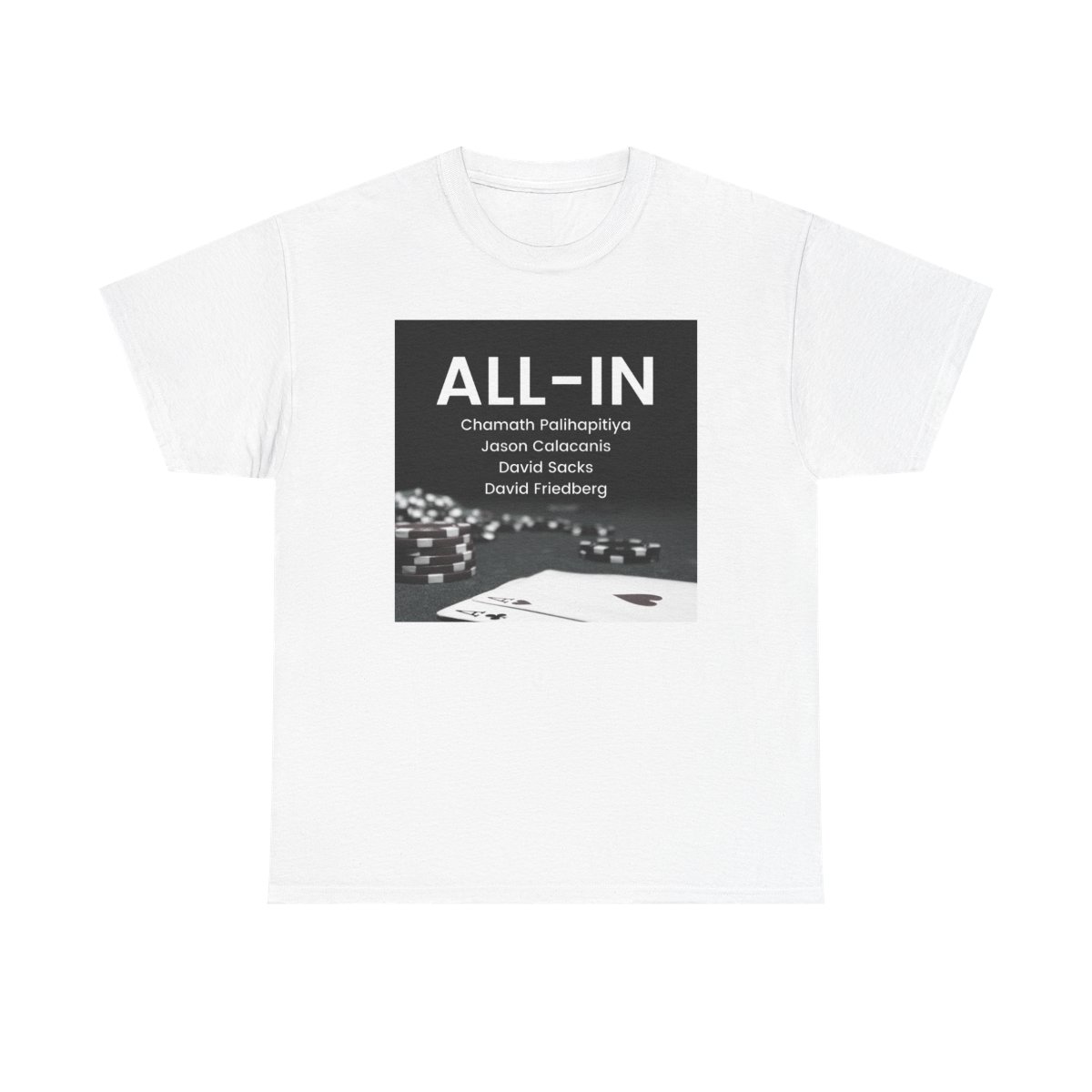 All In Podcast Classic Tee - All In Podcast official T-Shirts merch
